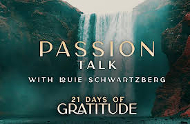 21 Days of Gratitude: Passion - Talk