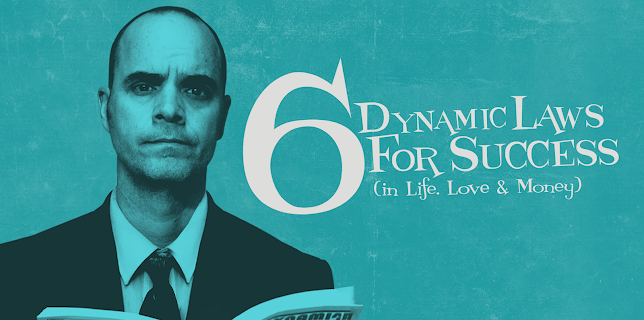 6 Dynamic Laws for Success (in Life, Love & Money) (2017)