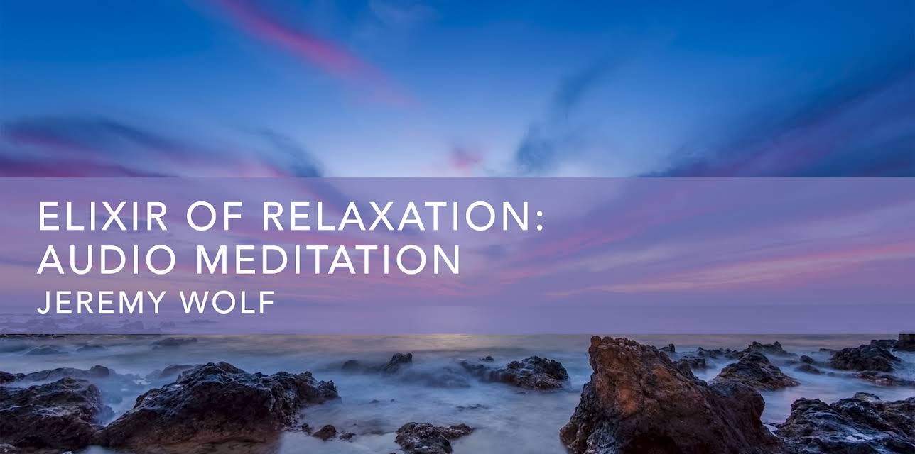 Elixir of Relaxation: Audio Meditation (2021)