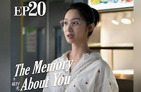 The Memory About You: EP 20