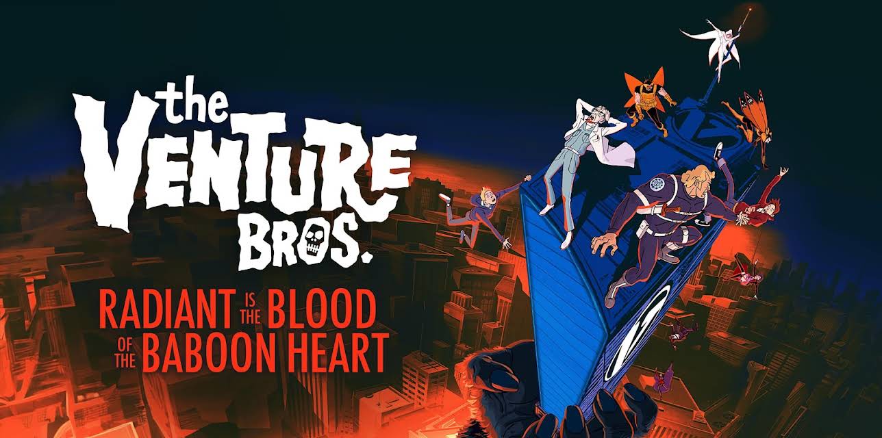 Venture Bros: Radiant is the Blood of the Baboon Heart (2023)