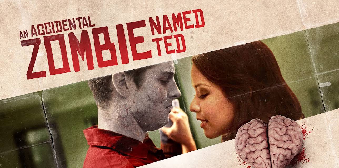 An Accidental Zombie (Named Ted) (2018)