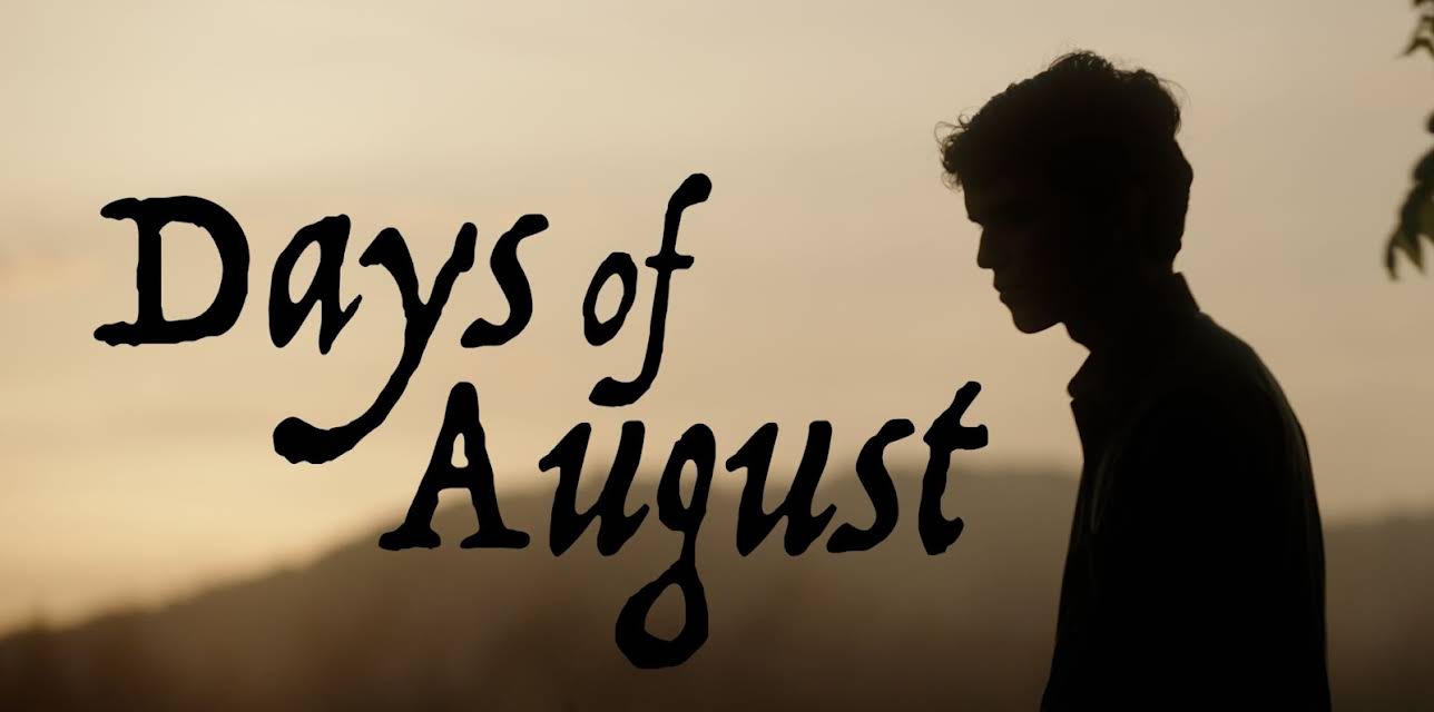 Days of August (2025)