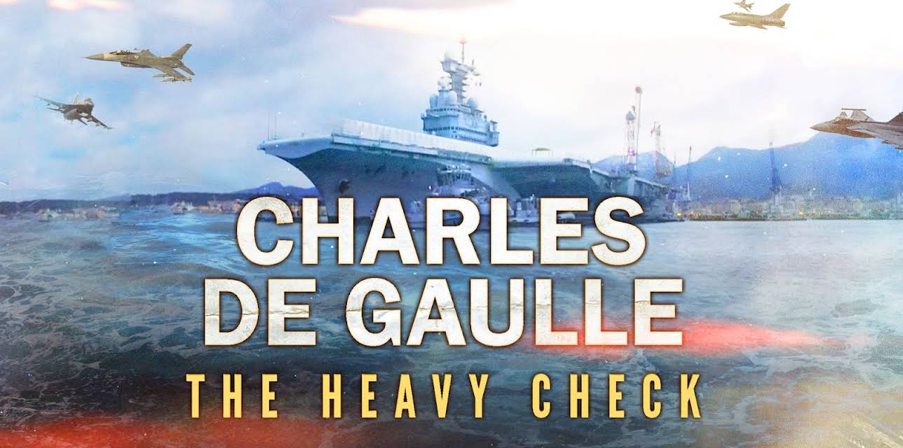 Charles de Gaulle: The Heavy Check (2018)