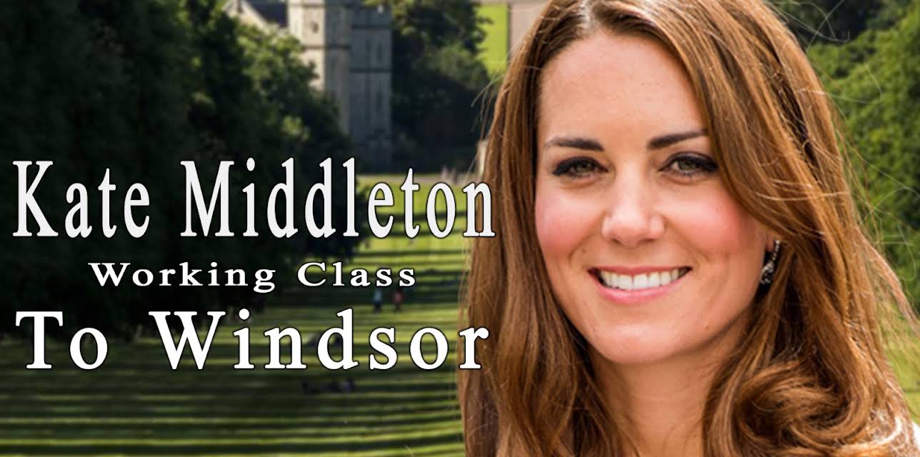 Kate Middleton: Working Class to Windsor (2017)