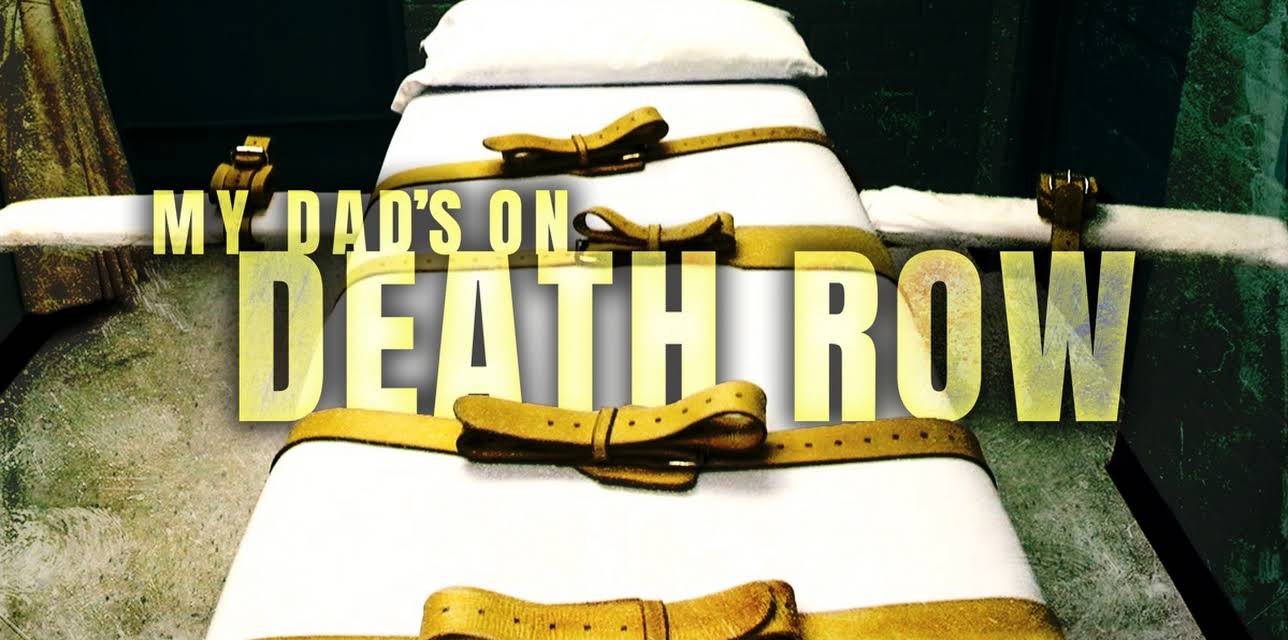 My Dad's on Death Row (2023)