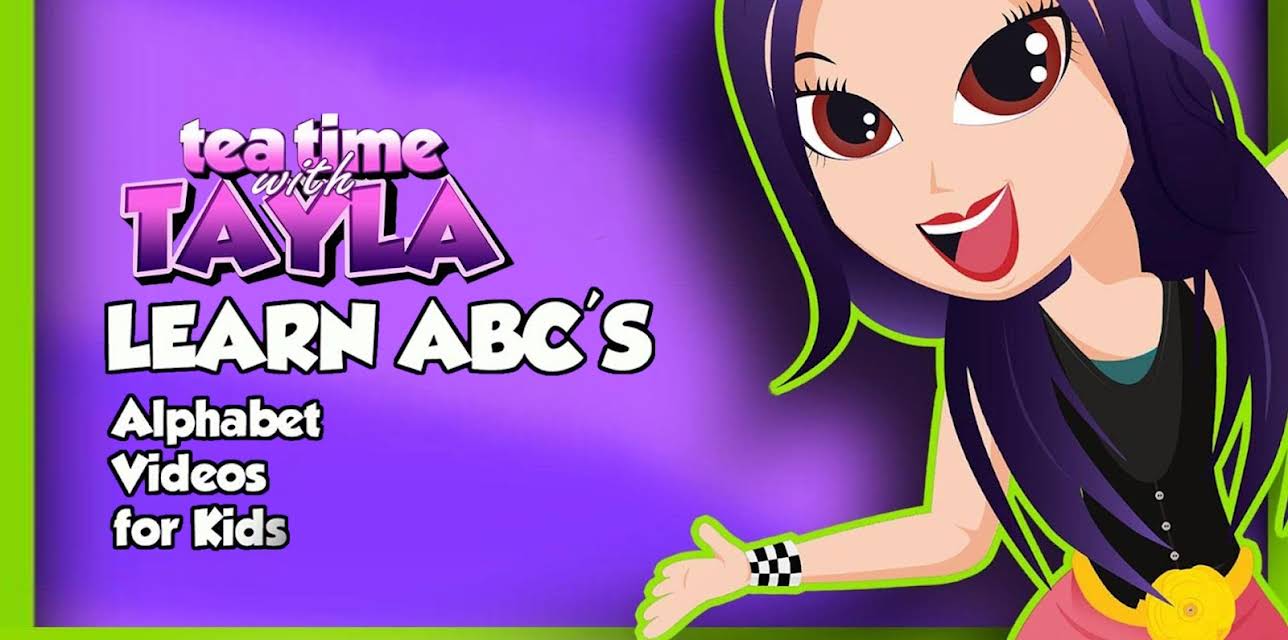 Tea Time with Tayla: Learn ABC's, Alphabet Videos for Kids (2018)