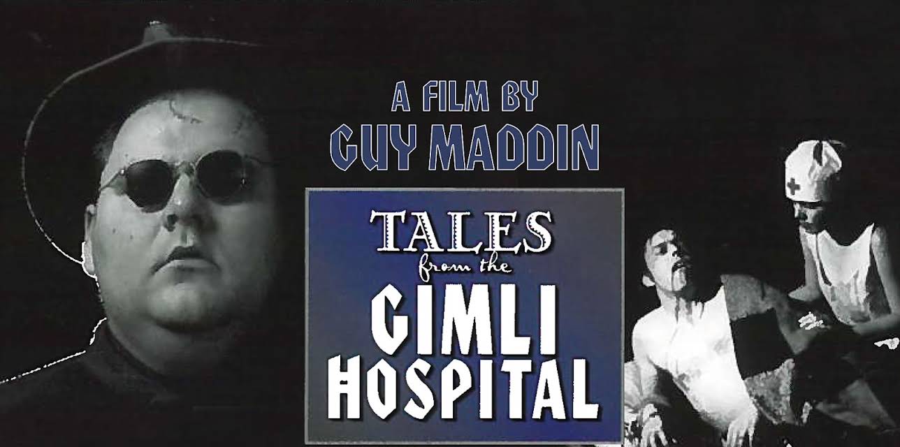 Tales from the Gimli Hospital (1988)