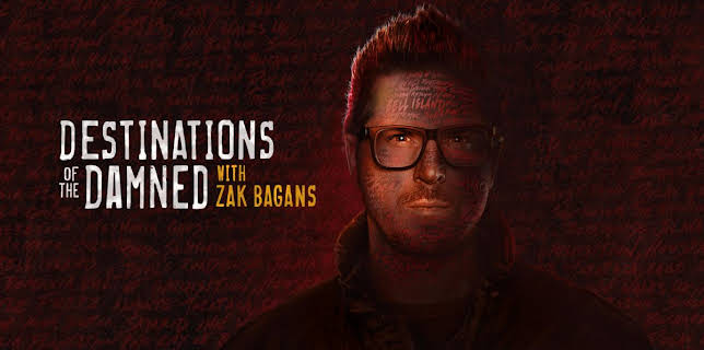 Destinations of the Damned With Zak Bagans