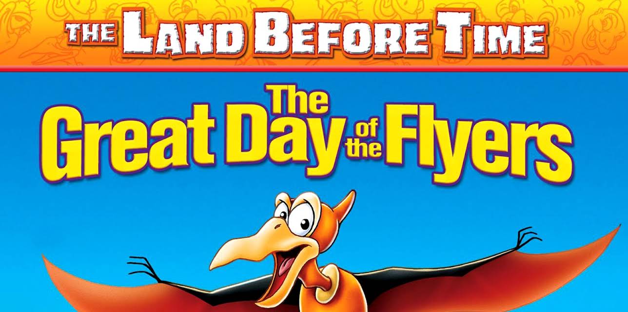 The Land Before Time XII: The Great Day of the Flyers (2007)