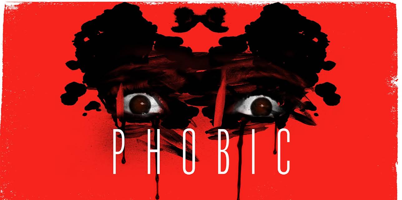 Phobic (2020)