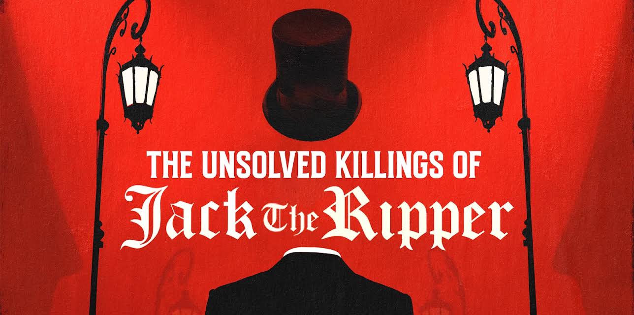 The Unsolved Killings of Jack the Ripper (2024)