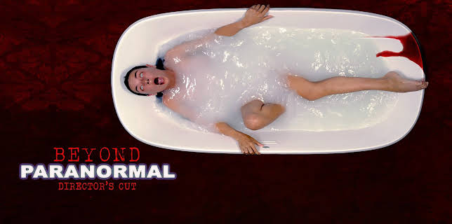 Beyond Paranormal Director's Cut (2023)