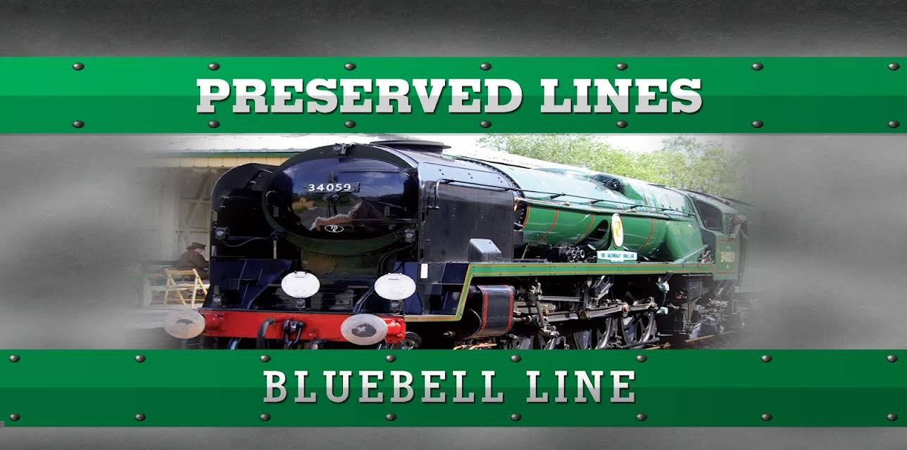 Preserved Lines - Bluebell Railway (2010)