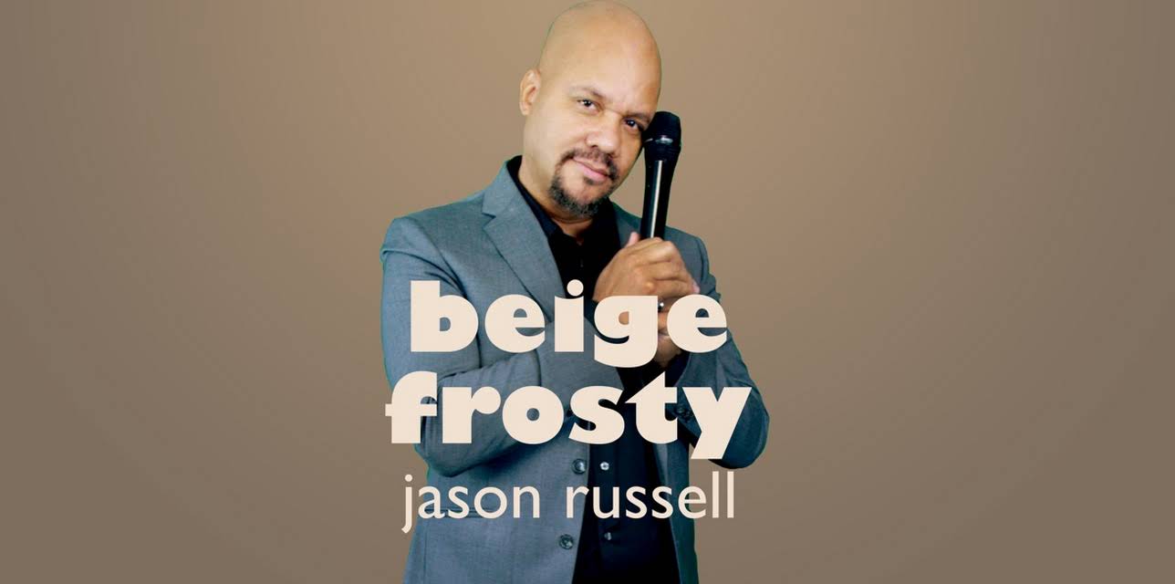 Jason Russell: Beige Frosty (2019)