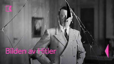 21:00: Bilden av Hitler | Kunskapskanalen | 4/20 2026