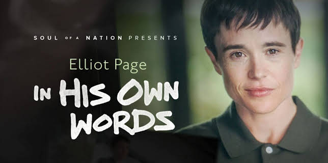 Elliot Page: In His Own Words