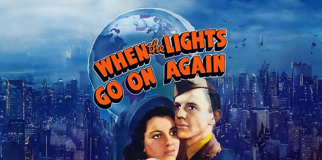 When the Lights Go On Again (1944)