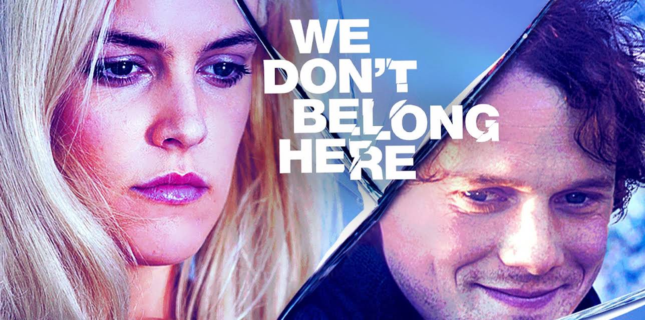 We Don't Belong Here (2017)