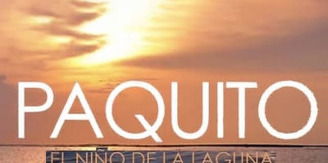 Paquito el niño de la laguna (2020)