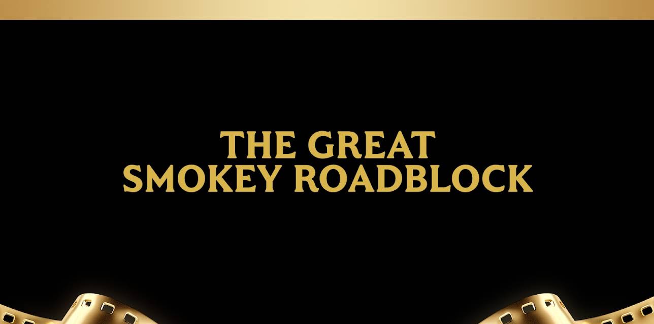 The Great Smokey Roadblock (1978)