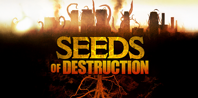 Seeds of Destruction (2011)