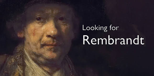 Looking for Rembrandt