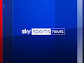 Sky Sports News