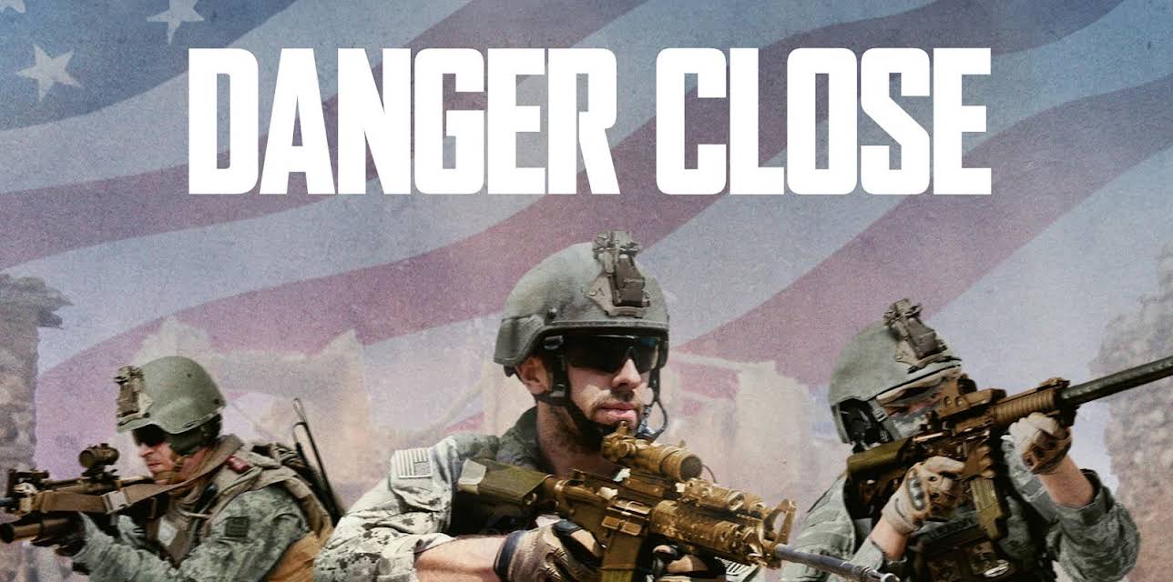 Danger Close (2017)