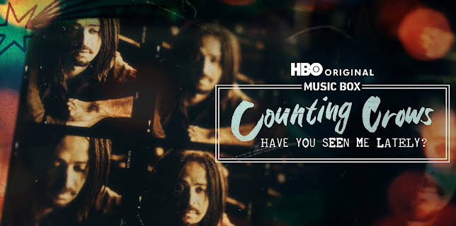 Music Box: Counting Crows: Have You Seen Me Lately? (2025)