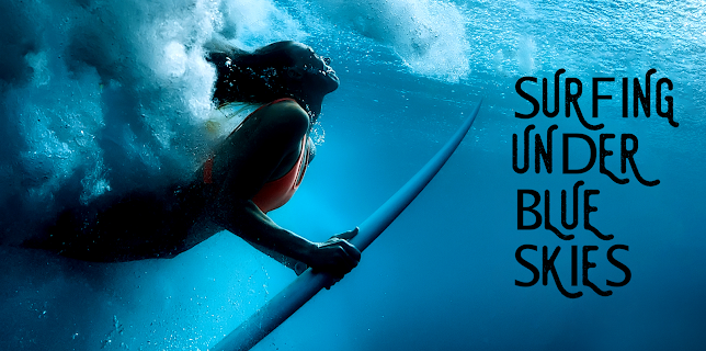 Surfing Under Blue Skies (2022)