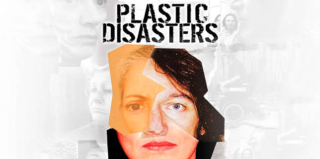 Plastic Disasters