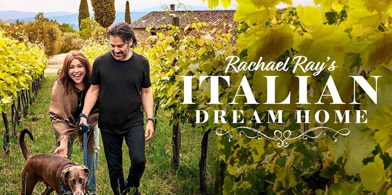 Rachael Ray's Italian Dream Home Season 1