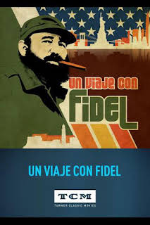 07:06: Un viaje con Fidel | TCM | 8/29 2026