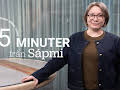 15 minuter från Sápmi