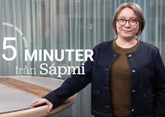15 minuter från Sápmi
