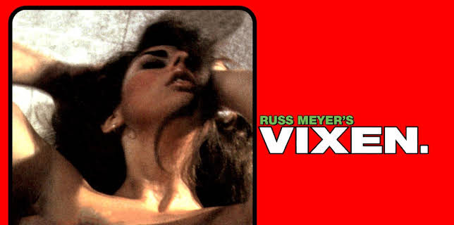 Russ Meyer's Vixen! (1968)
