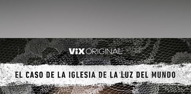 El apóstol, el caso de la Iglesia de La Luz del Mundo