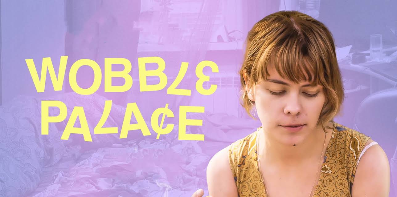 Wobble Palace (2018)