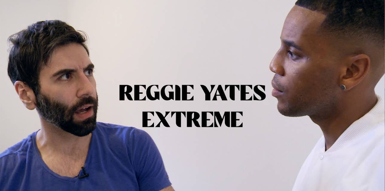 Reggie Yates Extreme