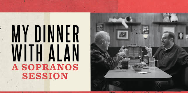My Dinner With Alan: A Sopranos Session (2022)