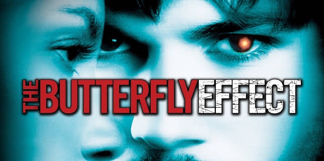 The Butterfly Effect (2004)