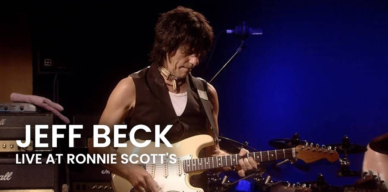 Jeff Beck - Live at Ronnie Scott's (2009)