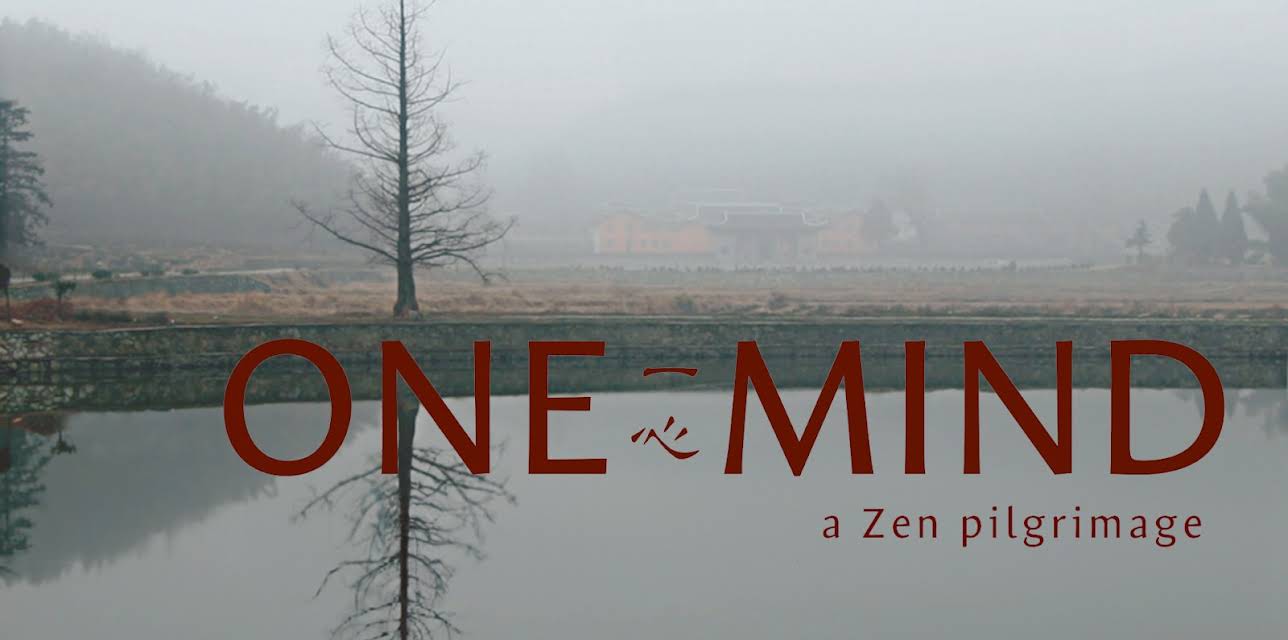 One Mind - a zen pilgrimage (2017)