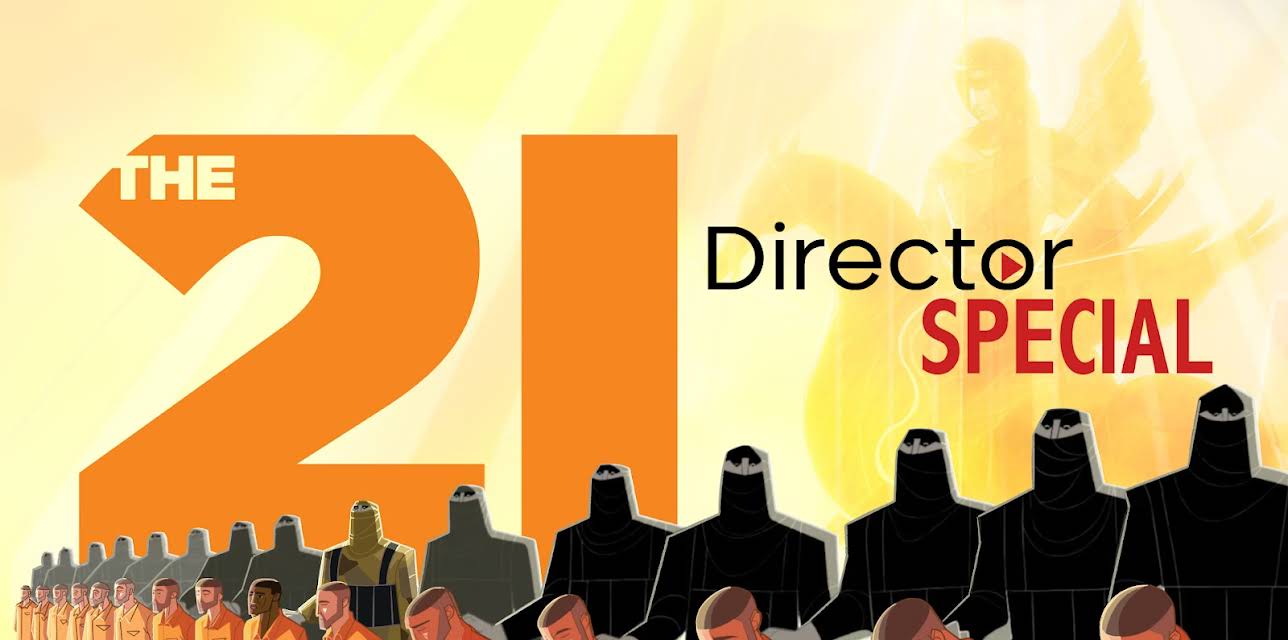 The 21 - Director Special (2024)