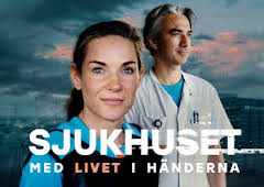 Sjukhuset - med livet i händerna