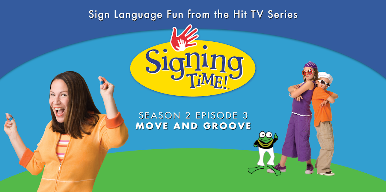 Signing Time Season 2 Episode 3: Move and Groove
