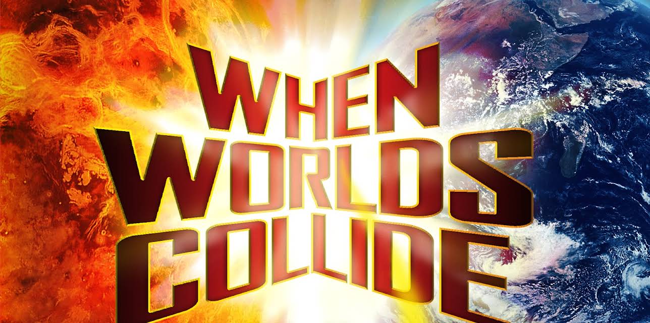 When Worlds Collide (1951)