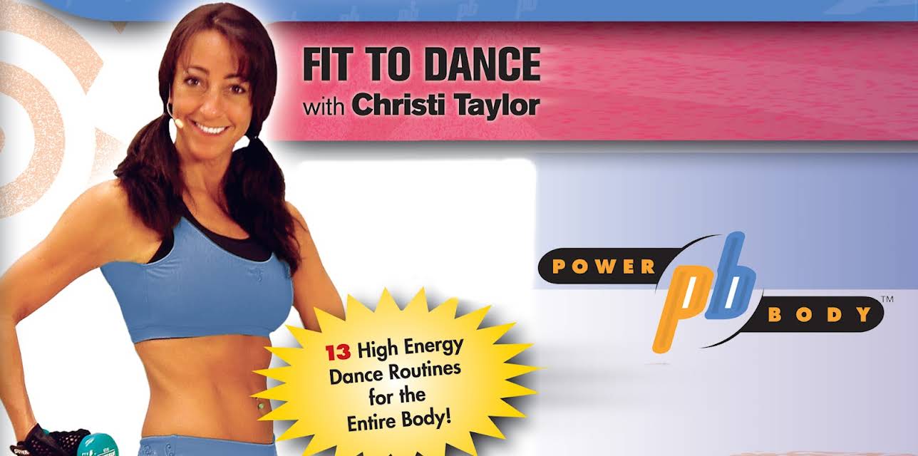 Power Body: Fit to Dance with Christi Taylor