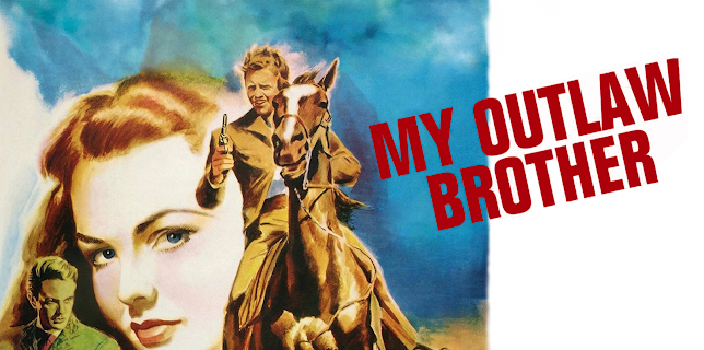 My Outlaw Brother (1951)